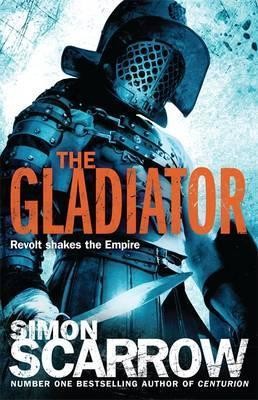 The Gladiator - Simon Scarrow