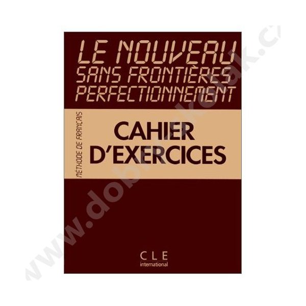  Le Nouveau Sans Frontiéres Perfectionnement - Cahier D'Excercices - Vassal Jeanne