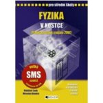 Fyzika v kostce pro SŠ - přepracované vydání 2007 - Lank V.,Vondra M. – Hledejceny.cz