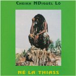 World Circuit CD - Cheikh Lô - Né La Thiass – Hledejceny.cz