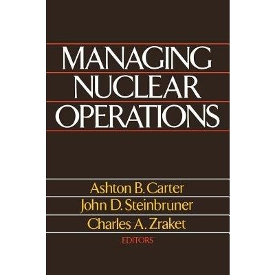 Managing Nuclear Operations