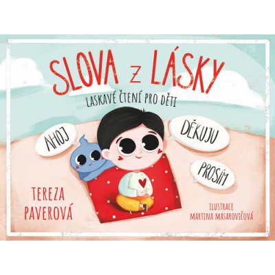 Slova z lásky - Laskavé čtení pro děti – Hledejceny.cz