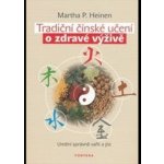 tradiční čínské učení o zdravé výživě Heinen Martha P. – Sleviste.cz