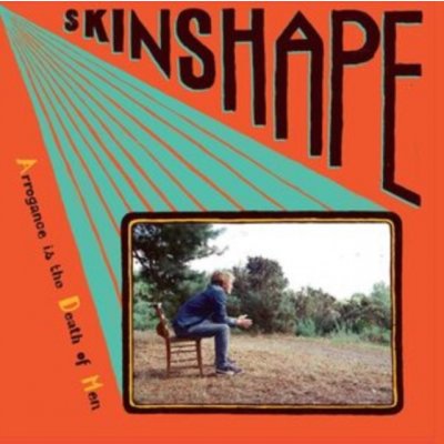 SKINSHAPE - Arrogance Is The Death Of Men LP – Zboží Mobilmania