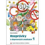 Rozprávky o dopravných značkách 1 - Peter Stoličný – Hledejceny.cz