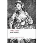 Defoe Daniel - Moll Flanders Oxford World's Classics New Edition – Hledejceny.cz