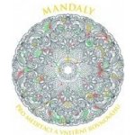 Mandaly pro meditaci a vnitřní rovnováhu – Hledejceny.cz
