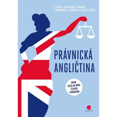 Právnická angličtina - Hradilová Alena – Zbozi.Blesk.cz