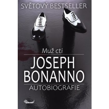 Muž cti - autobiografie - Joseph Bonanno