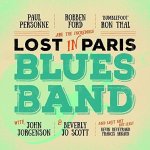Ford/Thal/Personne - Lost In Paris Blues Band CD – Hledejceny.cz