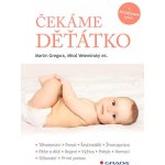 Čekáme děťátko - Martin Gregora – Hledejceny.cz