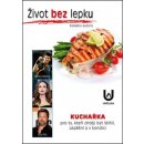 Kniha Život bez lepku: Kuchařka pro ty, kteří chtějí být štíhli, úspěšní a v kondici - Denis Hofmann