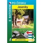 Jeseníky - S batohem po Česku - Bělaška Petr – Hledejceny.cz