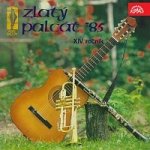 Různí interpreti – Zlatý palcát 1985. XIV. ročník soutěže vojenských písní MP3