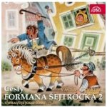 Cesty formana Šejtročka 2 - Čtvrtek Václav – Zbozi.Blesk.cz