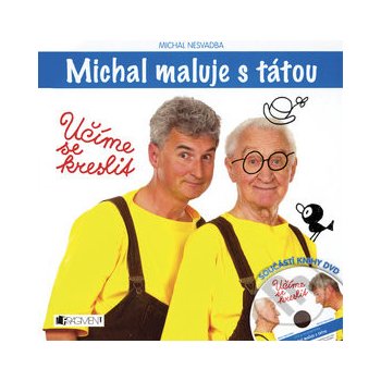 Michal maluje s tátou -- Učíme se kreslit + DVD - Michal Nesvadba