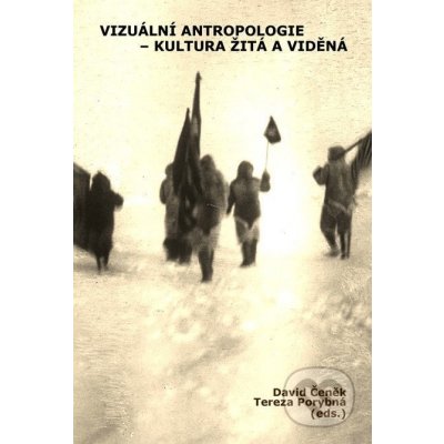 Vizuální Antropologie Autor neuveden – Hledejceny.cz