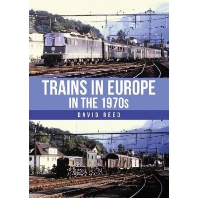 Trains in Europe in the 1970s – Hledejceny.cz