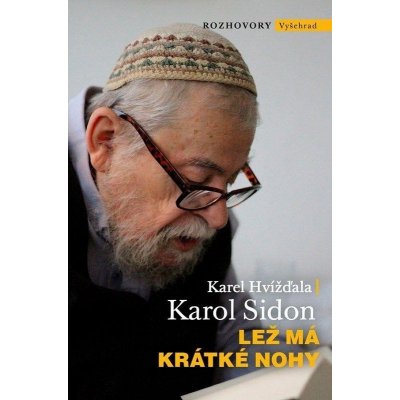 Lež má krátké nohy - Rozhovor Karla Hvížďaly s rabínem Karolem Sidonem - Karel Hvížďala – Sleviste.cz