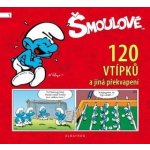 Šmoulové - 120 vtípků a jiná překvapení - Peyo – Hledejceny.cz