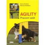 Agility - Pracovní sešit - Divišová Karina, Podešťová Martina – Hledejceny.cz