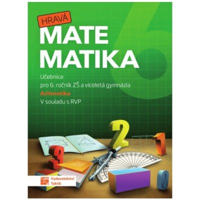 Hravá matematika 6 - Učebnice 1. díl (aritmetika) – Zboží Mobilmania
