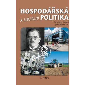 Hospodářská a sociální politika - Igor Kotlán, Christiana Kliková