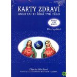 Karty zdraví aneb co ti říká tvé tělo. 50 karet + kniha - Zdenka Blechová – Hledejceny.cz