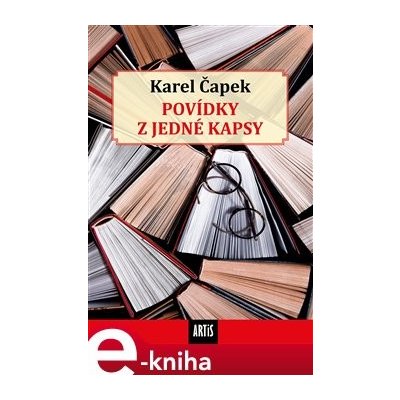 Povídky z jedné kapsy - Karel Čapek – Zboží Mobilmania