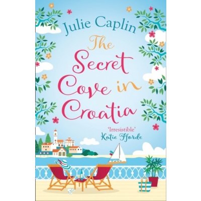 The Secret Cove in Croatia - Julie Caplin