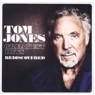 Greatest Hits Rediscovered PL Tom Jones CD – Zboží Mobilmania