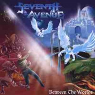 Seventh Avenue - Between The Worlds CD