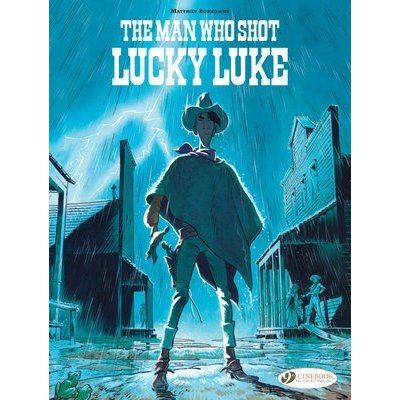 Lucky Luke By... Bonhomme: The Man Who Shot Lucky Luke – Hledejceny.cz