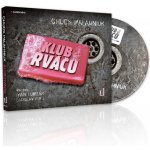 Klub rváčů - Palahniuk Chuck – Sleviste.cz