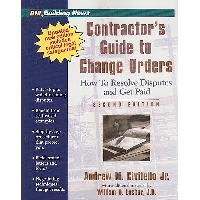 Contractors Guide to Change Orders: How to Resolve Disputes and Get Paid Civitello Andrew M. Jr.Paperback – Zboží Mobilmania