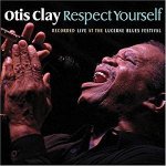 Otis Clay - Respect Yourself CD – Hledejceny.cz