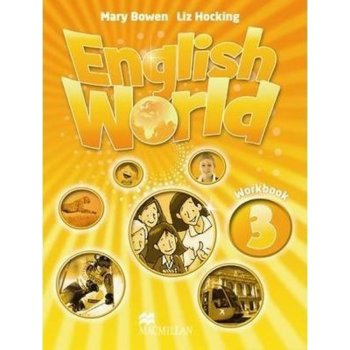 English World 3: Workbook - Mary Bowen, Liz Hocking