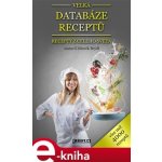 Velká databáze receptů. Recepty z celého světa - Zdeněk Brýdl – Hledejceny.cz
