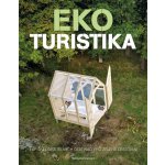 Ekoturistika - Maddalena Stendardi – Zbozi.Blesk.cz