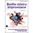 Buďte mistry improvizace Vasquez Martin, Nevolová Monika