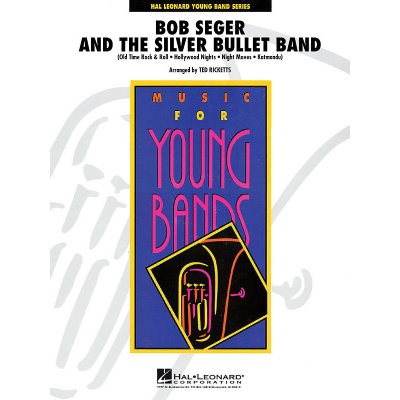 Bob Seger and the Silver Bullet Band melodie pro orchestr 1009205 – Hledejceny.cz