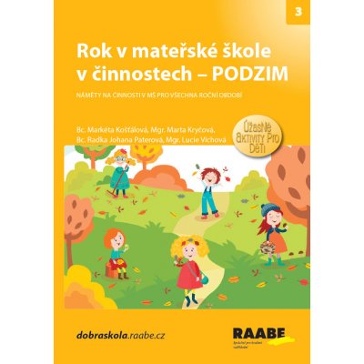 Rok v mateřské škole v činnostech – PODZIM