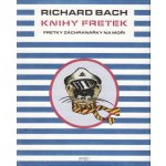 Knihy fretek 1. - Fretky záchranářky na moři - Bach Richard – Sleviste.cz