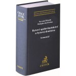 Bytové spoluvlastnictví a bytová družstva Komentář - JUDr. Josef Holejšovský, Mgr. Ing. Tomáš Horák, JUDr. Marek Novotný, JUDr. Jaroslav Oehm – Hledejceny.cz