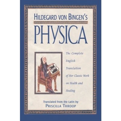 The Complete Engli - Hildegard Von Bingen's Physica – Zboží Mobilmania
