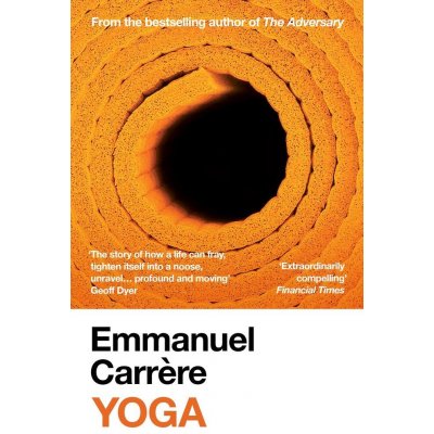 Yoga - Emmanuel Carrere – Hledejceny.cz