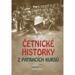 Četnické historky z pátracích kursů - Michal Dlouhý – Hledejceny.cz