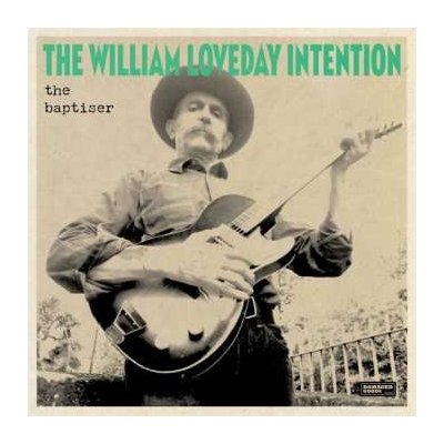 The William Loveday Intention - The Baptiser LP – Zboží Mobilmania