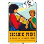 62 nej sborník písní v úpravě pro zobcové flétny 3. díl – Zboží Dáma