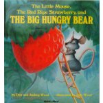 The Little Mouse, the Red Ripe Strawberry - D. Wood – Hledejceny.cz